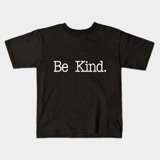 be kind - t-shirt Kids T-Shirt